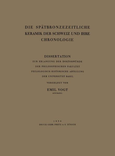 Produktbild: Die Sp&auml;tbronzezeitliche Keramik der Schweiz und Ihre Chronologie