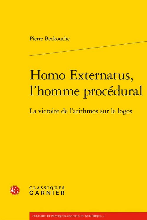 Produktbild: Homo externatus, l'homme proc&eacute;dural : la victoire de l'arithmos sur