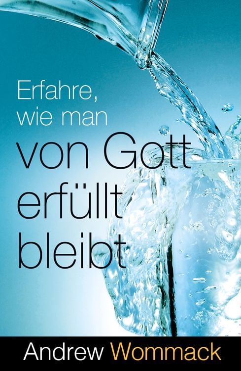 Produktbild: Erfahre, wie man von Gott erfüllt bleibt