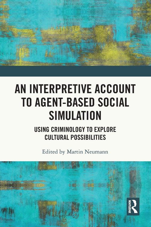 Produktbild: An Interpretive Account to Agent-based Social Simulation