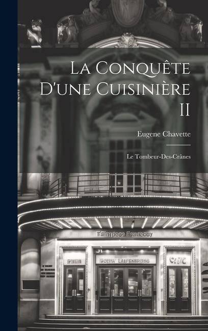 Produktbild: La Conqu&ecirc;te d'une Cuisini&egrave;re II