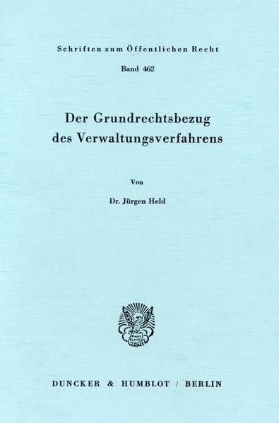 Produktbild: Der Grundrechtsbezug des Verwaltungsverfahrens.