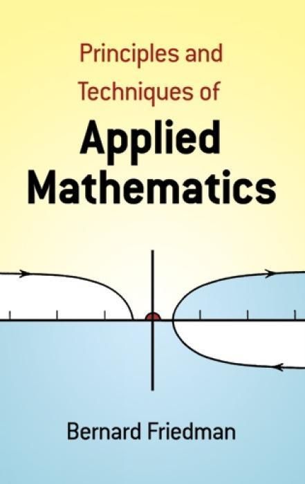 Produktbild: The Principles and Techniques of Applied Mathematics