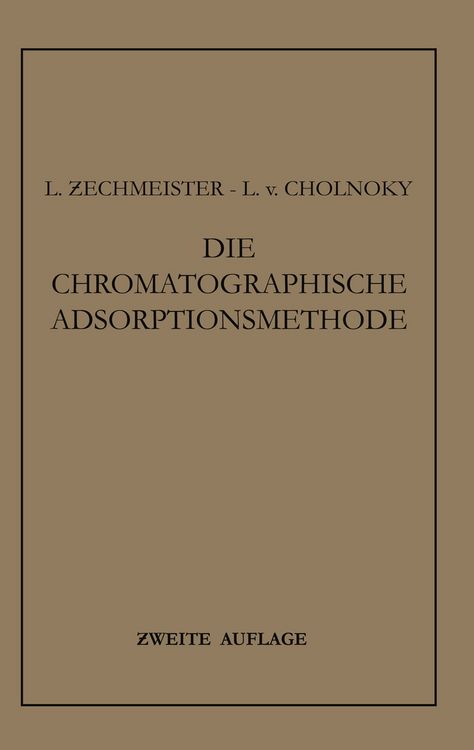 Produktbild: Die Chromatographische Adsorptionsmethode