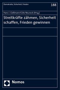 Produktbild: Streitkr&auml;fte z&auml;hmen, Sicherheit schaffen, Frieden gewinnen