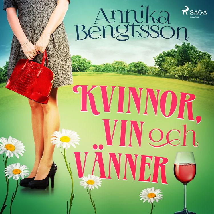 Produktbild: Kvinnor, vin och v&auml;nner