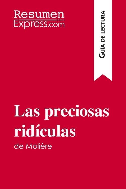 Produktbild: Las preciosas rid&iacute;culas de Moli&egrave;re (Gu&iacute;a de lectura)