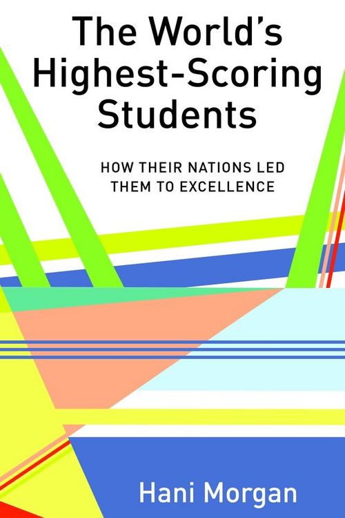 Produktbild: The World&rsquo;s Highest-Scoring Students