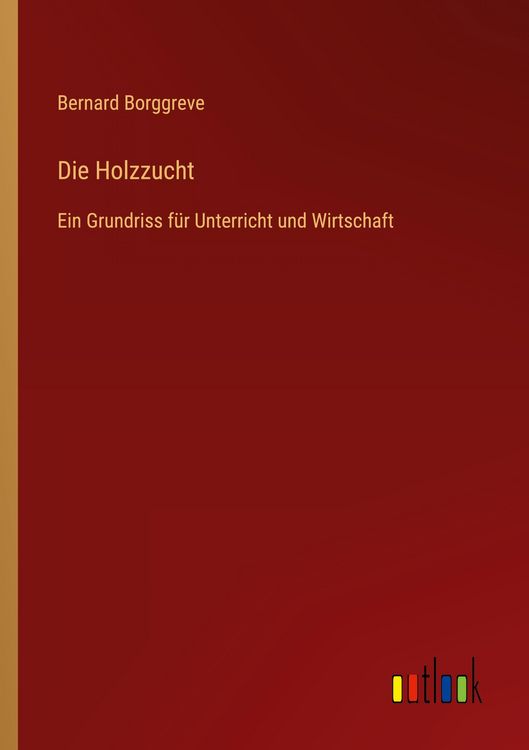 Produktbild: Die Holzzucht