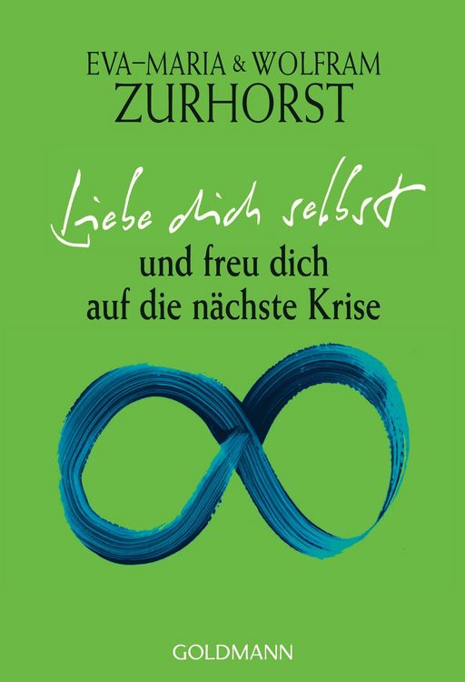 Produktbild: Liebe dich selbst und freu dich auf die n&auml;chste Krise