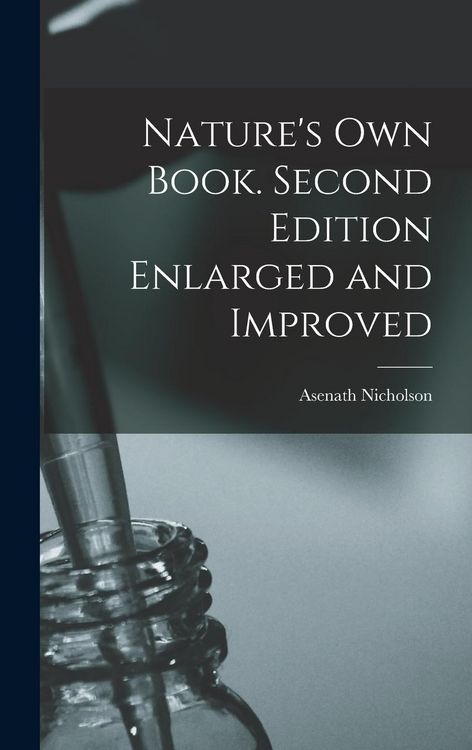 Produktbild: Nature's Own Book. Second Edition Enlarged and Improved