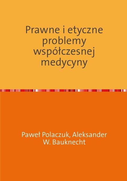 Produktbild: Prawne i etyczne problemy wsp&oacute;łczesnej medycyny
