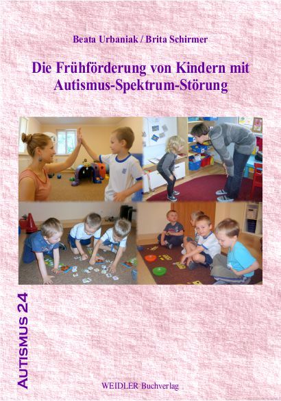Produktbild: Die Fr&uuml;hf&ouml;rderung von Kindern mit Autismus-Spektrum-St&ouml;rung