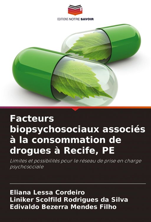 Produktbild: Facteurs biopsychosociaux associ&eacute;s &agrave; la consommation de drogues &agrave; Recife, PE