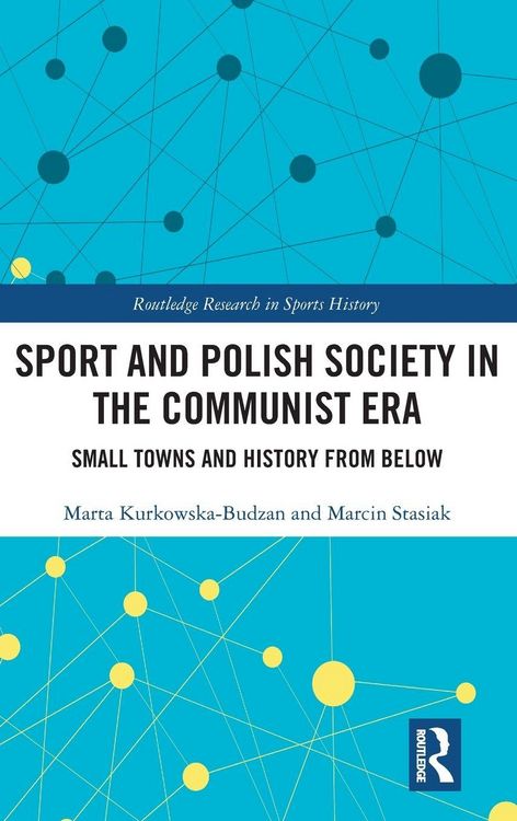 Produktbild: Sport and Polish Society in the Communist Era