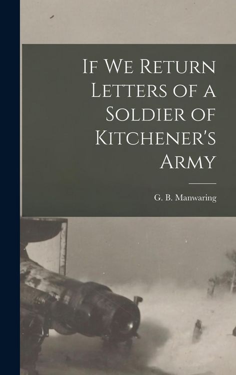 Produktbild: If We Return Letters of a Soldier of Kitchener's Army