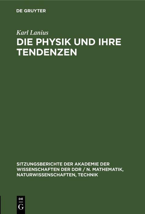 Produktbild: Die Physik und ihre Tendenzen