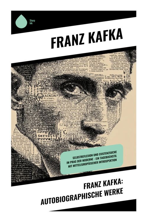 Produktbild: Franz Kafka: Autobiographische Werke