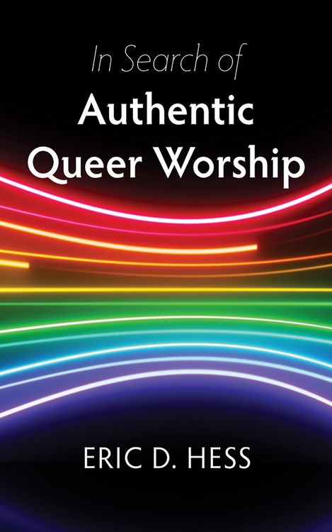 Produktbild: In Search of Authentic Queer Worship