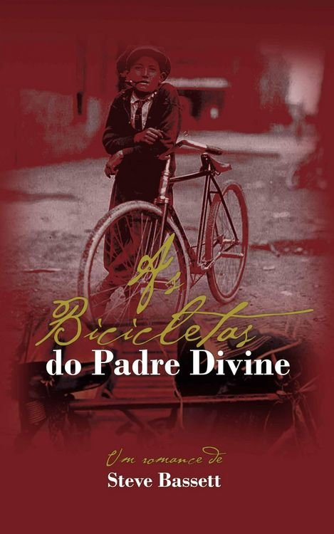Produktbild: As Bicicletas do Padre Divine (Trilogia do Rio Passaic, #1)