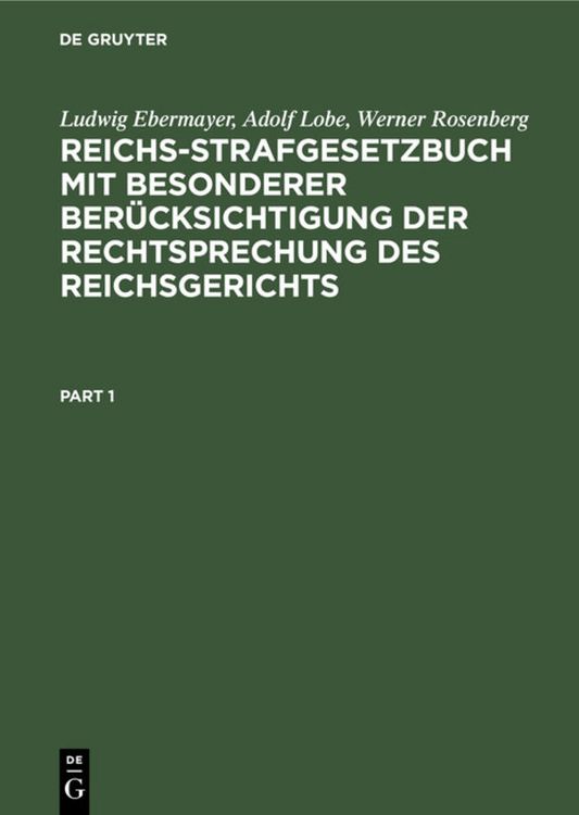 Produktbild: Reichs-Strafgesetzbuch mit besonderer Ber&uuml;cksichtigung der Rechtsprechung des Reichsgerichts
