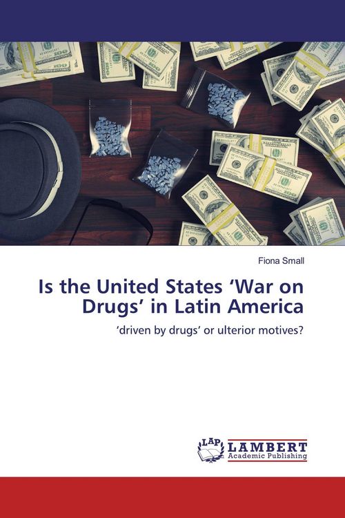 Produktbild: Is the United States 'War on Drugs' in Latin America