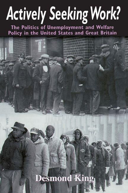 Produktbild: King, D: Actively Seeking Work? - The Politics of Unemployme