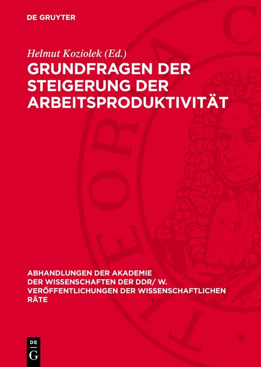 Produktbild: Grundfragen der Steigerung der Arbeitsproduktivit&auml;t