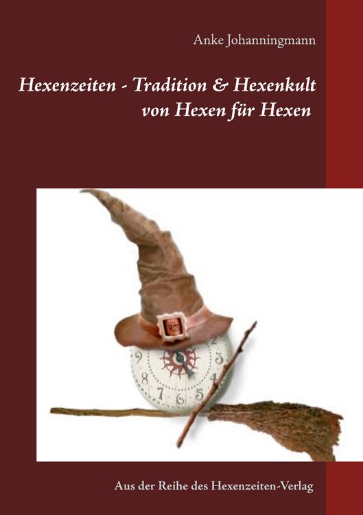 Produktbild: Hexenzeiten - Tradition & Hexenkult