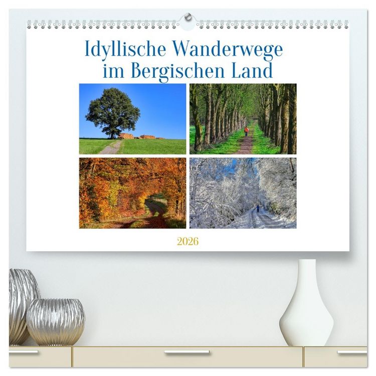 Produktbild: Idyllische Wanderwege im Bergischen Land (hochwertiger Premium Wandkalender 2026 DIN A2 quer), Kunstdruck in Hochglanz