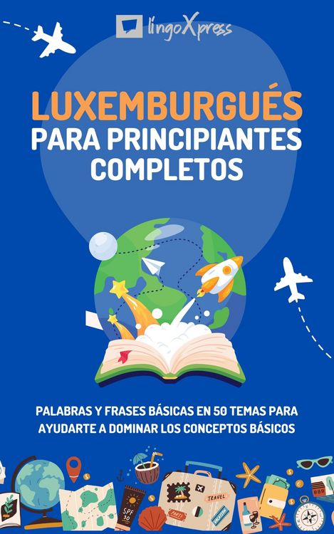Produktbild: Luxemburgu&eacute;s para principiantes completos