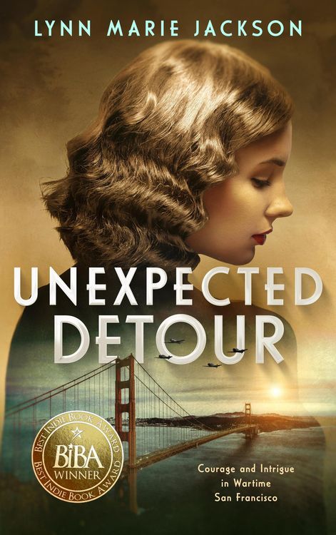 Produktbild: Unexpected Detour: Courage and Intrigue in Wartime San Francisco