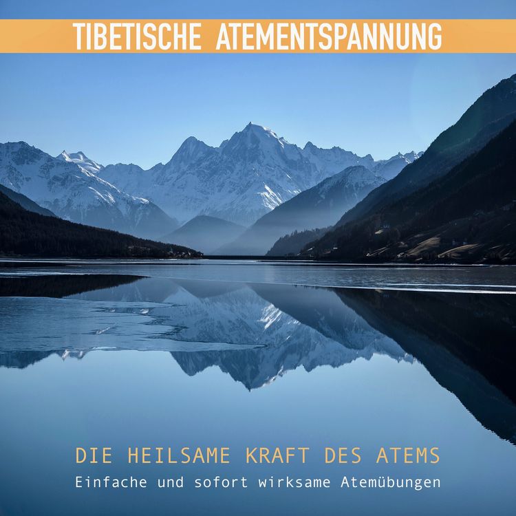 Produktbild: Tibetische Atementspannung: Einfache und sofort wirksame Atem&uuml;bungen