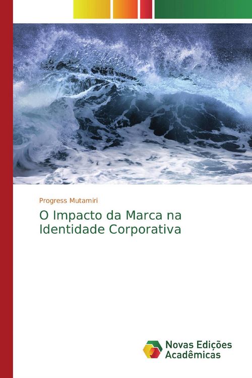 Produktbild: O Impacto da Marca na Identidade Corporativa