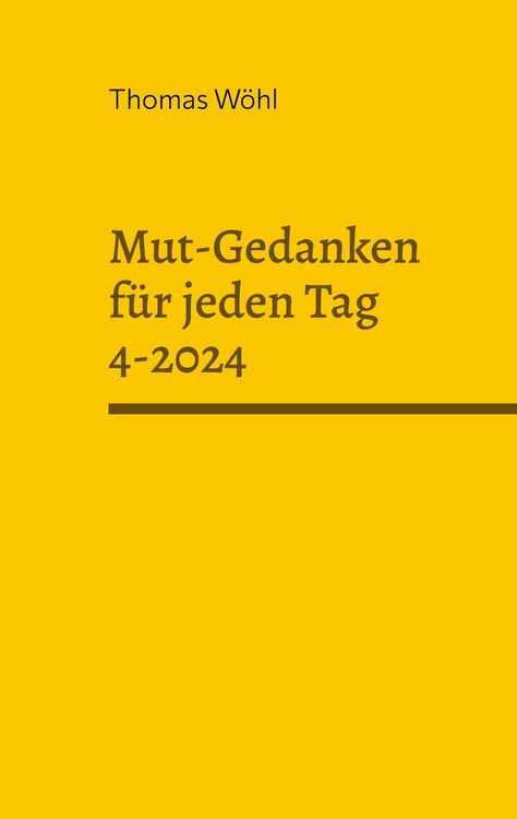 Produktbild: Mut-Gedanken f&uuml;r jeden Tag 4-2024