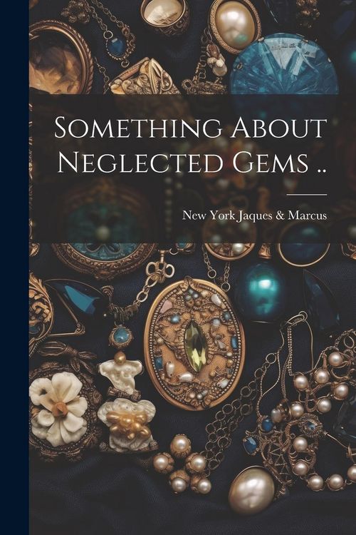 Produktbild: Something About Neglected Gems ..