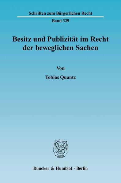 Produktbild: Besitz und Publizit&auml;t im Recht der beweglichen Sachen.