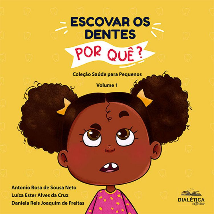Produktbild: Escovar os dentes por qu&ecirc;?