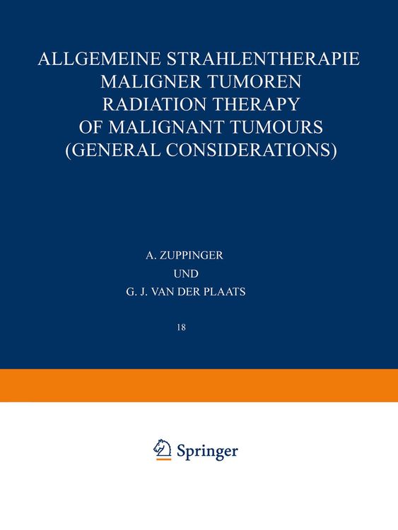 Produktbild: Allgemeine Strahlentherapie Maligner Tumoren / Radiation Therapy of Malignant Tumours (General Considerations)