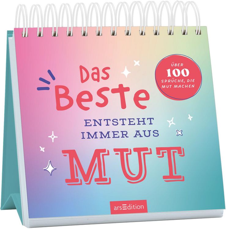 Produktbild: Das Beste entsteht immer aus Mut