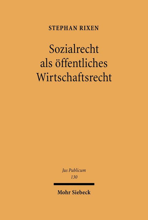 Produktbild: Sozialrecht als &ouml;ffentliches Wirtschaftsrecht
