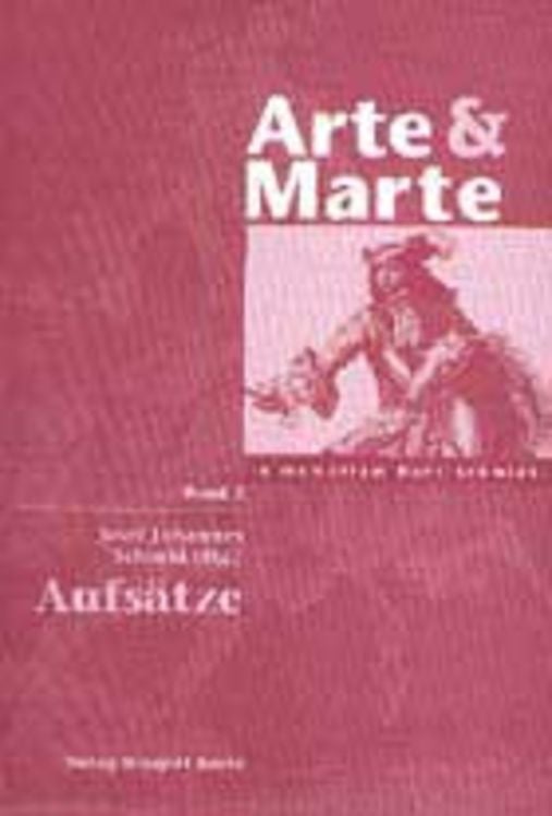 Produktbild: Arte & Marte. In Memorian Hans Schmidt - Eine Ged&auml;chtnisschrift seines Sch&uuml;lerkreises / Aufs&auml;tze