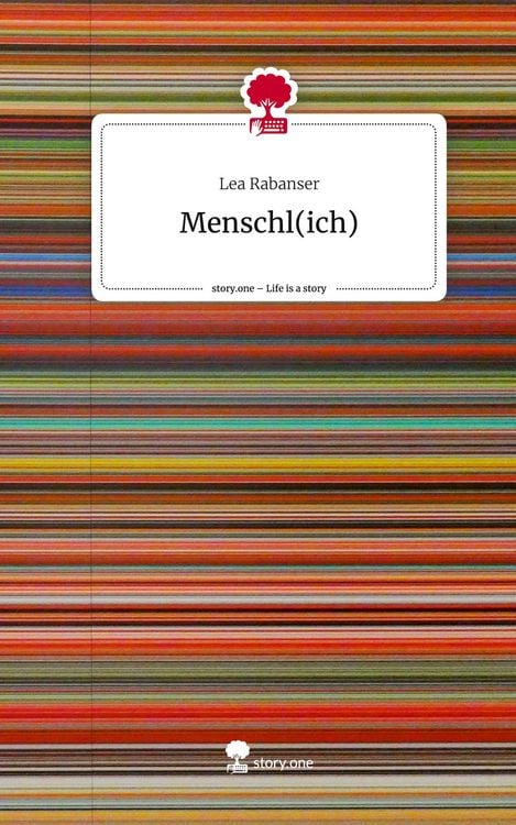 Produktbild: Menschl(ich). Life is a Story - story.one