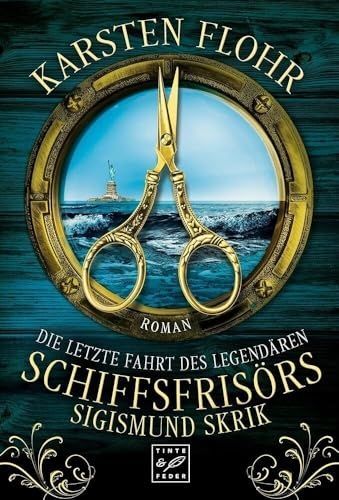 Produktbild: Die letzte Fahrt des legend&auml;ren Schiffsfris&ouml;rs Sigismund Skrik