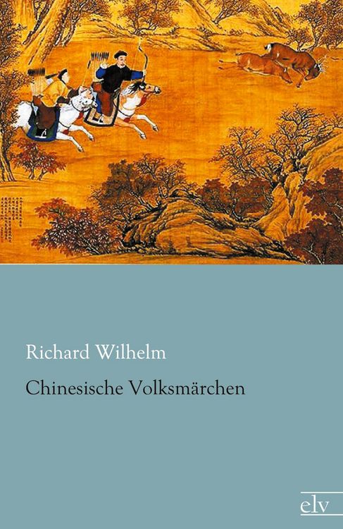 Produktbild: Chinesische Volksm&auml;rchen