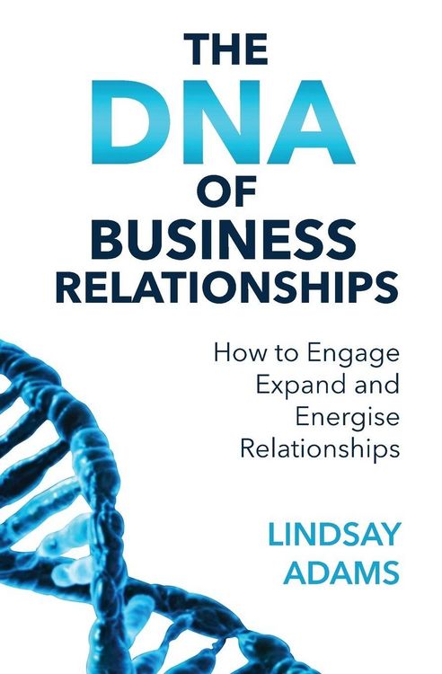 Produktbild: The DNA of Business Relationships