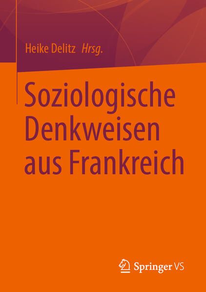 Produktbild: Soziologische Denkweisen aus Frankreich