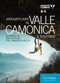 Produktbild: Arrampicare in Valle Camonica e dintorni-Climbing in and around the Camonica Valley