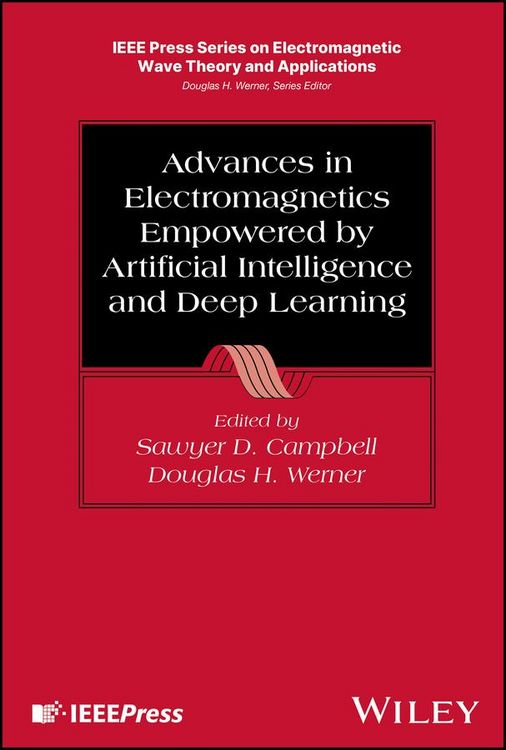 Produktbild: Advances in Electromagnetics Empowered by Artificial Intelligence and Deep Learning