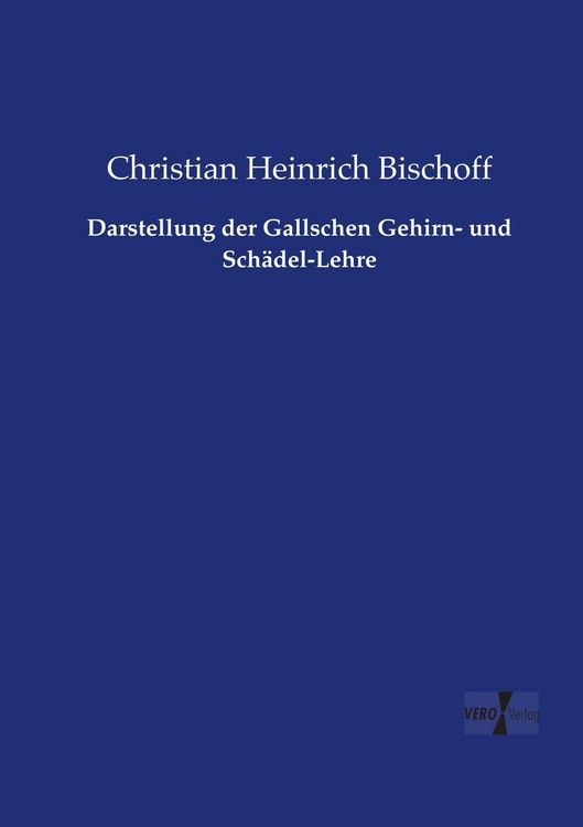 Produktbild: Darstellung der Gallschen Gehirn- und Sch&auml;del-Lehre